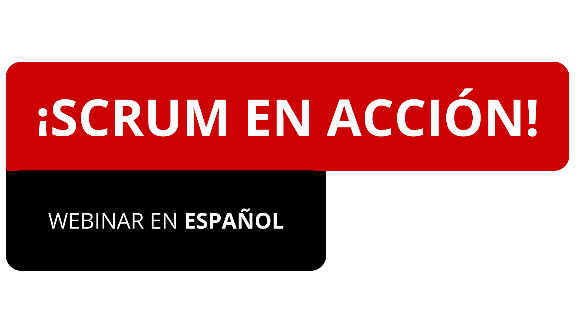 Scrum En Accion: Free Webinar en Espanol